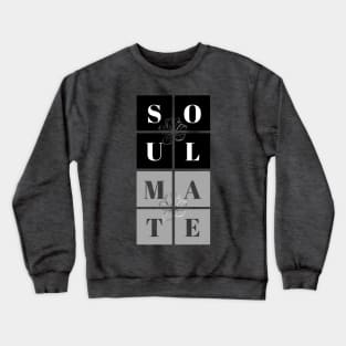 Soul Mate Crewneck Sweatshirt